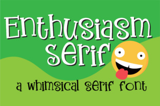 Enthusiasm Serif: A Whimsical Font for Creative Expression
