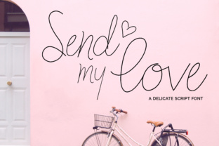 Send My Love: A Delicate and Feminine Font for Creative Projects